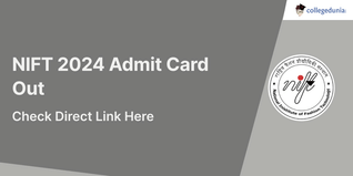 NIFT 2024 Admit Card Out; Check Direct Link Here